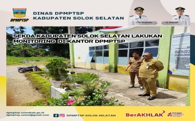 Sekda Melakukan Monitoring di DPMPTSP Solok Selatan